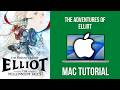 How to play The Adventures of Elliot on Mac