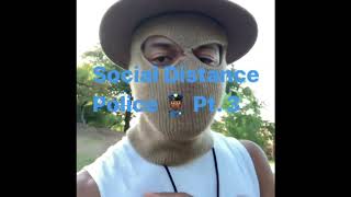 Social Distance Police
