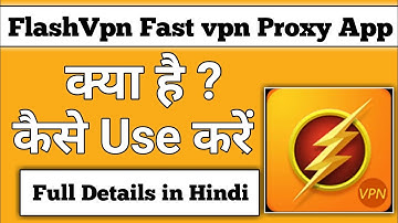 FlashVpn Fast vpn proxy App || how to use FlashVpn Fast vpn proxy App