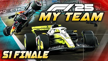 F1 25 MY TEAM CAREER S1 FINALE! The CRAZIEST Ending to a Season EVER!