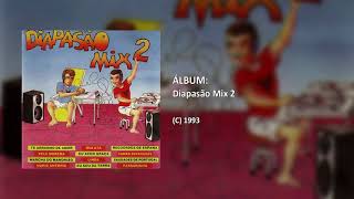 Diapasão Mix 2 - Mix El Dia En Que Tu Mi Quieres (Faixa 2/2)