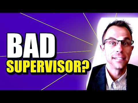 How To Deal With PhD Supervisor Problems, PhD Supervisor Bullying, & Grad Advisor Relationships