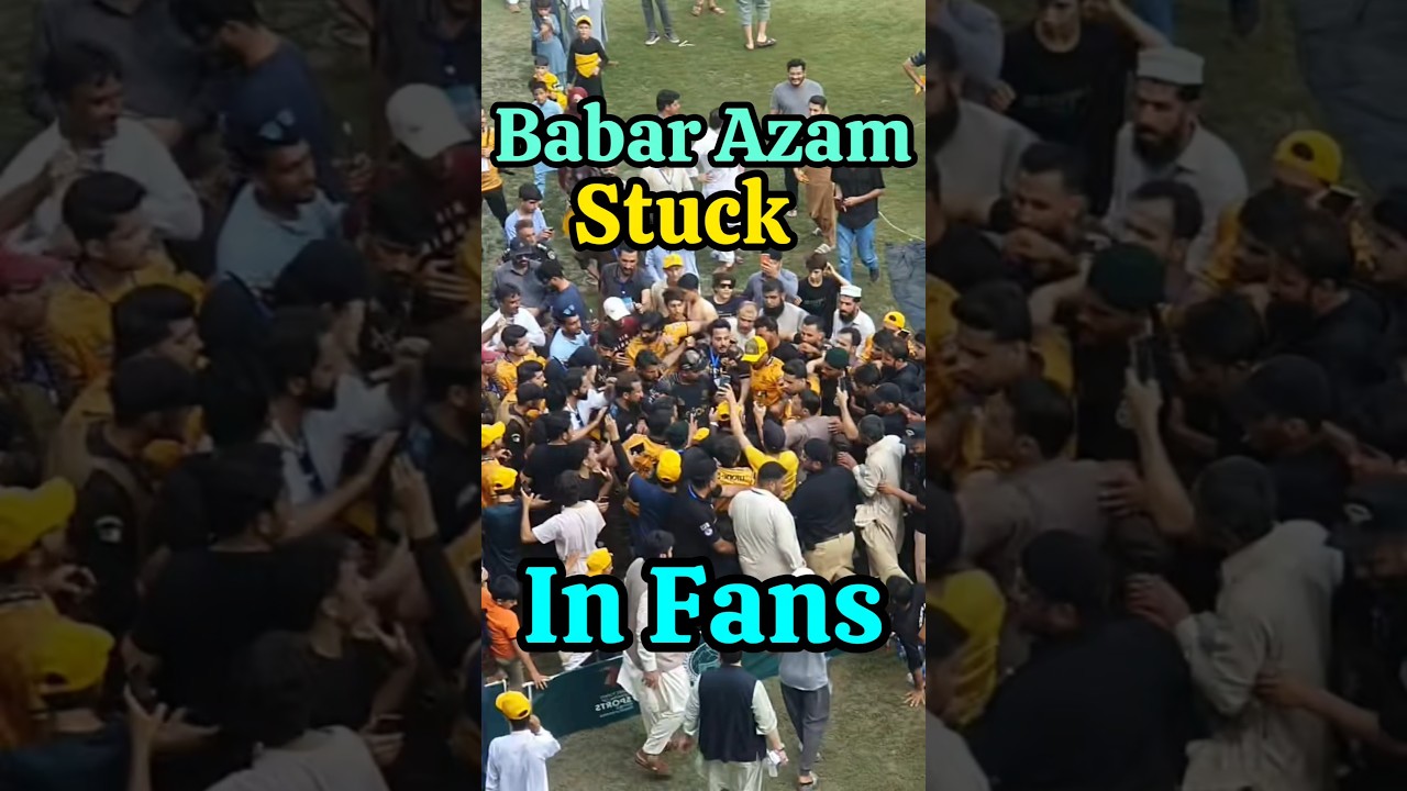 Babar azam stuck in cricket fans during match played in Peshawar cricket stadium | Charity match