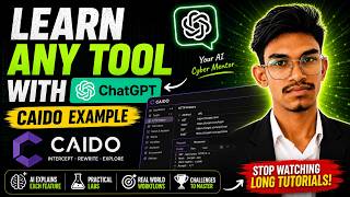 Master Any Tool Faster with ChatGPT | Caido Tutorial