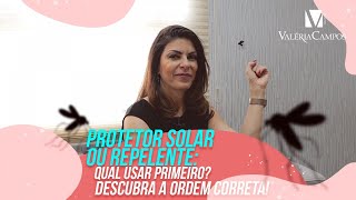 Protetor Solar Ou Repelente Qual Usar Primeiro? Descubra A Ordem Correta Dra. Valéria Campos