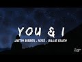 Justin Bieber ROSÉ Billie Eilish You I