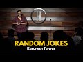 Random Jokes | Stand Up Comedy by Karunesh Talwar