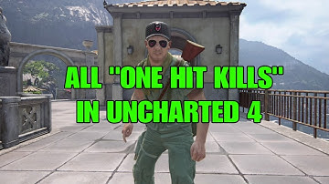 EVERY "ONE HIT KILL" IN UNCHARTED 4 MULTIPLAYER