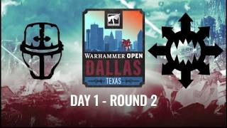 Warhammer 40,000 GT - Dallas - Round 2 - Imperial Knights vs. World Eaters