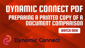 Dynamic Connect PDF   Preparing a printed copy of a document comparison