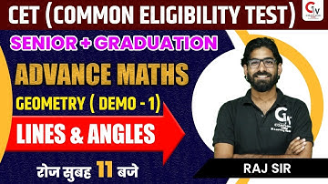 RAJASTHAN CET EXAM 2022 | CET MATHS CLASS | Geometry | Lines & Angles | Advance |  MATHS BY RAJ SIR