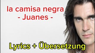 La Camisa Negra  Juanes s Und Deutsche bersetzung