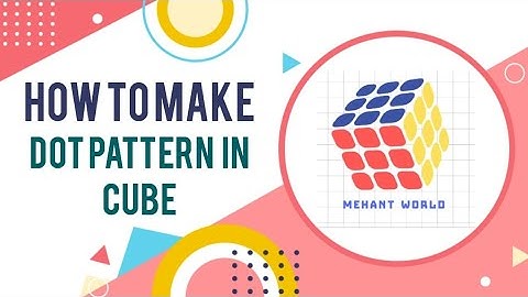 how to make dot pattern in cube | dot pattern in rubik cube #cube #cuber #rubikspattern #video