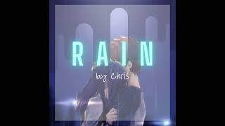 Rain - Chris