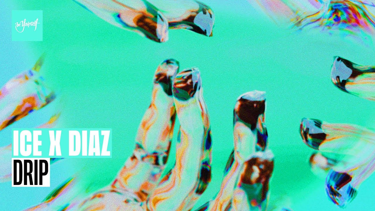 Ice X Diaz - Drip (Official Audio) [artwrk] - YouTube