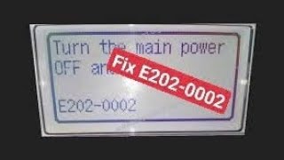 Fix lôi E202-0002 máy in MF
