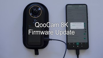 How to Update Kandao QooCam 8K Firmware Tutorial