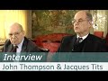 The Abel interview with John Griggs Thompson and Jacques Tits