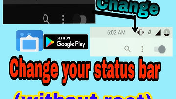 How to change status bar on Android phone (no root)