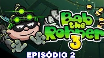 Bob the robber 3 (Level 2).