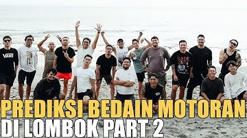 MOTORAN PERTAMA DI LOMBOK.. PREDIKSI & BEDAIN MAIN GAMES LUCU BANGET