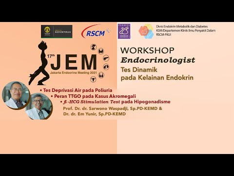 Workshop Endocrinologist - Tes Deprivasi Air pd Poliuria & Peran TTGO pd Kasus Akromegali