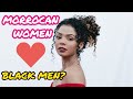 Do Moroccan Women LOVE Black Men? A Black Man's Travel Experience #SYSBM