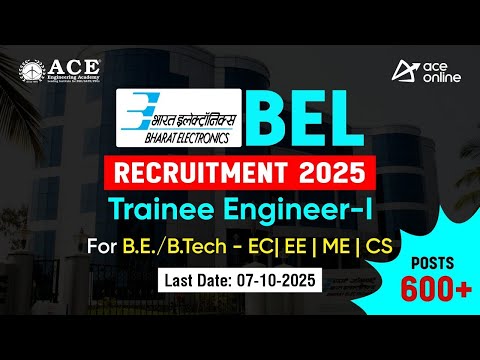 BEL Trainee Engineer-I Recruitment 2025 | 610 Vacancies | B.E/B.Tech EC, EE, ME, CS | ACE Online - video from ACE Online