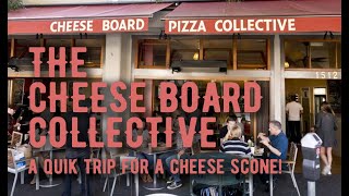 A quick visit for a scone; BERKELEY's CHEESEBOARD COLLECTIVE! LOVE, LOVE, LOVE!!