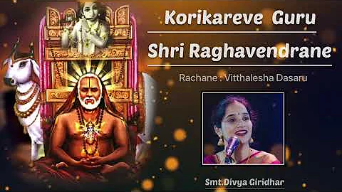 kOri kareve guru Sree Raghavendrane/  Vitthalesha ...
