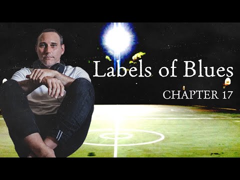Chapter 17: Labels of Blues (Season 1)