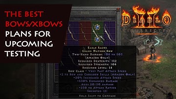 Best Bowazon Bows: Plans for Upcoming Bow Testing and My Predictions - Diablo 2 Resurrected