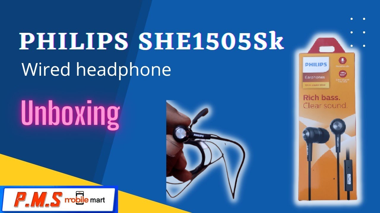 Phillips wired headphone unboxing | Phillips SHE1505BK | P.M.S Mobile Mart