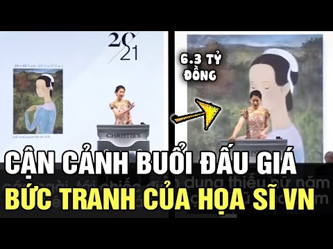 Mục sở thị buổi đấu giá BỨC TRANH của danh họa VIỆT NAM giá trị lên tới 6,3 TỈ ĐỒNG | TÁM TV 2023 vừa cập nhật