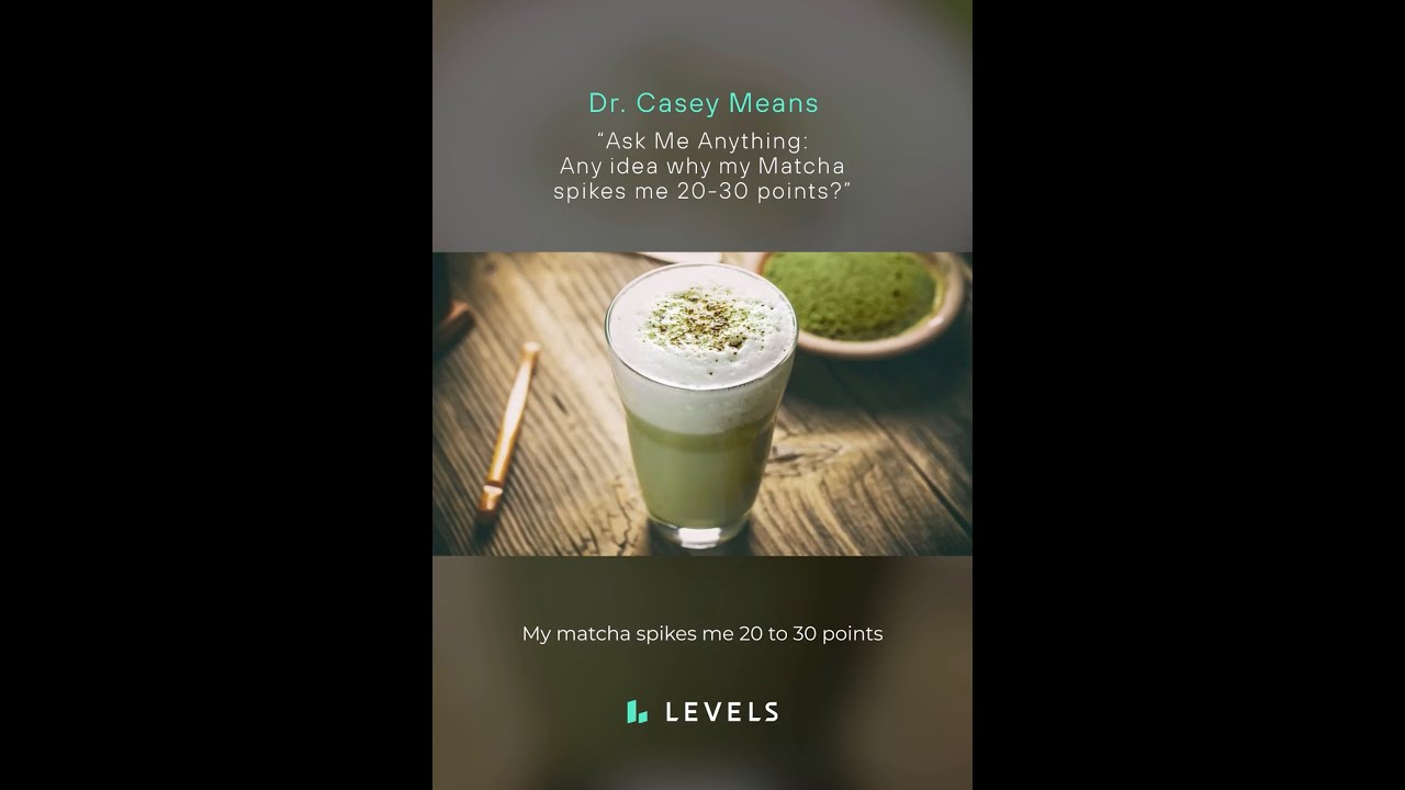 AMA Why does my matcha spike my glucose 2030 points? (Dr. Casey Means) YouTube