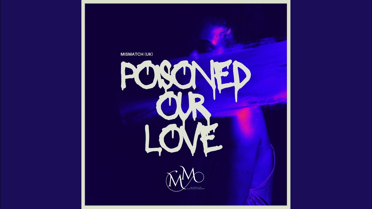Poisoned Our Love (Extended Mix)