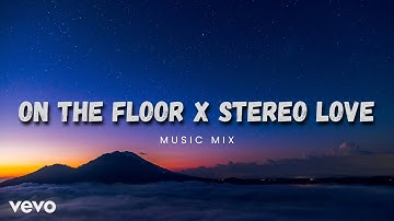 On The Floor x Stereo Love | (Jennifer Lopez x Edward Maya ft. Pitbull & Vika mashup)
