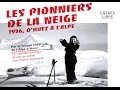 Alpe dhuez  les pionniers de la neige  theatre