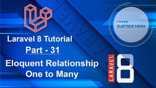 Laravel 8 Tutorial - Eloquent Relationship One to Many