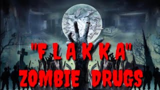 FLAKKA DRUGS - ZOMBIE APOCALYPSE ( Posibleng mangyari sa buong mundo)