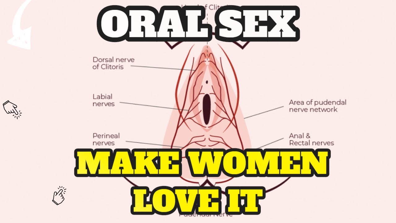 Why Do Oral Sex Make Women Love It pic