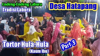 Endeng Endeng Labura Tortor Hula Hula Ibu Pesta Pak M Yamin Sipahutar
