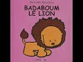 Badaboum le lion  edouard manceau lu par antoine