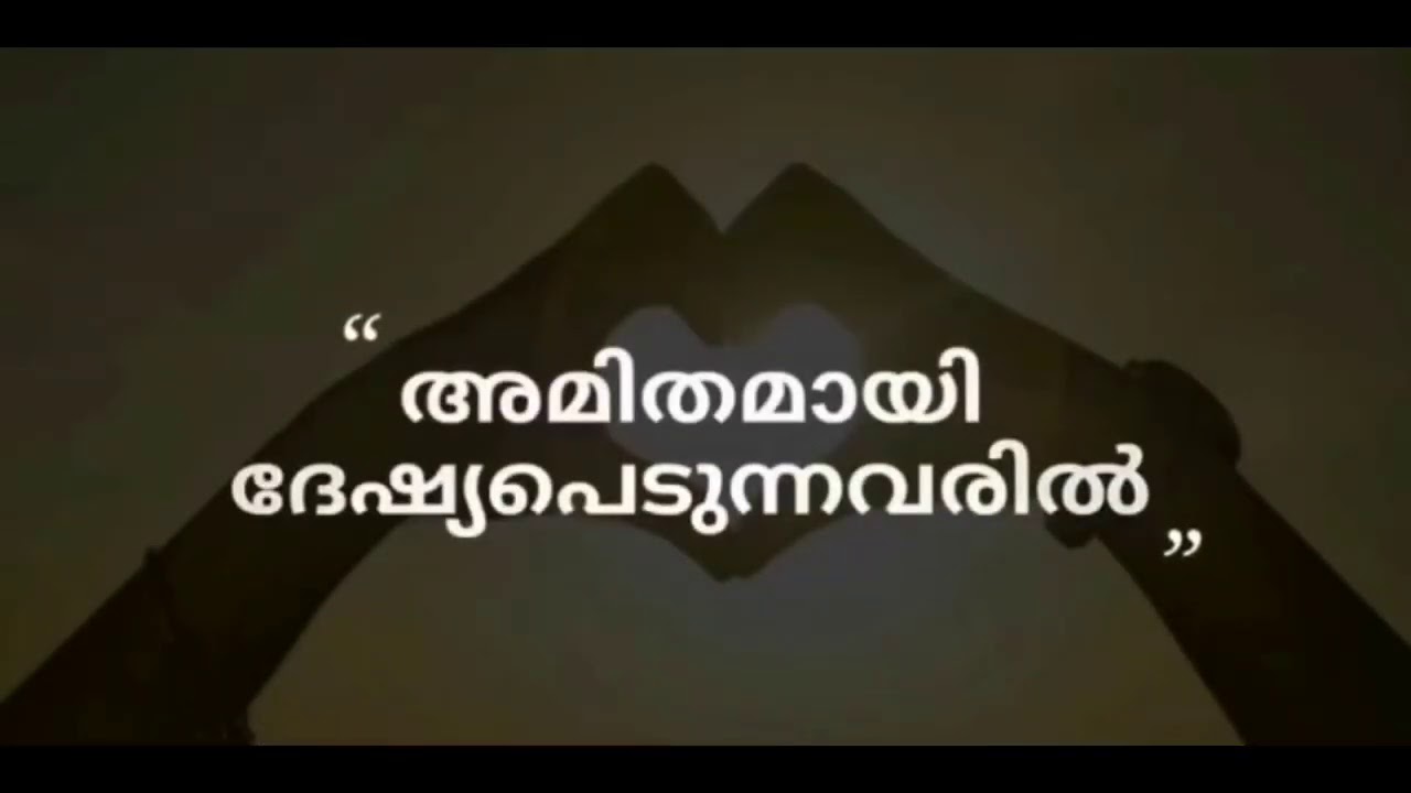 Malayalam Whatsapp Status  Quots With LyricsAngry Love be happy 51