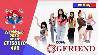 [Sub Español] GFriend - Weekly Idol E468 [1080p]