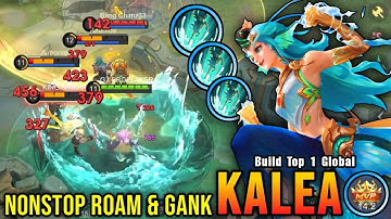 MVP 14.2 Points Kalea NonStop Roaming & Ganking!! - Build Top 1 Global Kalea ~ MLBB