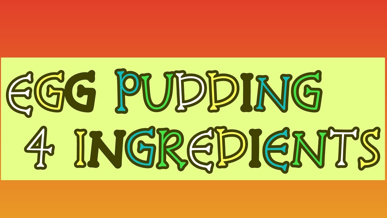 4 ingredients egg pudding (easy recipe) YouTube