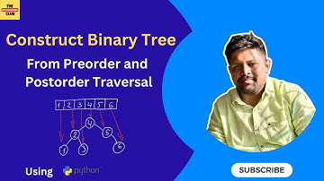 Reconstruct a Binary Tree from Preorder & Postorder Traversals | Step-by-Step Guide