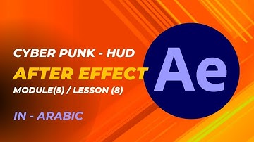 Module (5) / Lesson 8 - Cyber Punk HUD