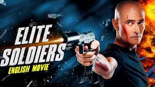 ELITE SOLDIERS - Hollywood English Movie | Mark Dacascos In New Action Thriller Full English Movie